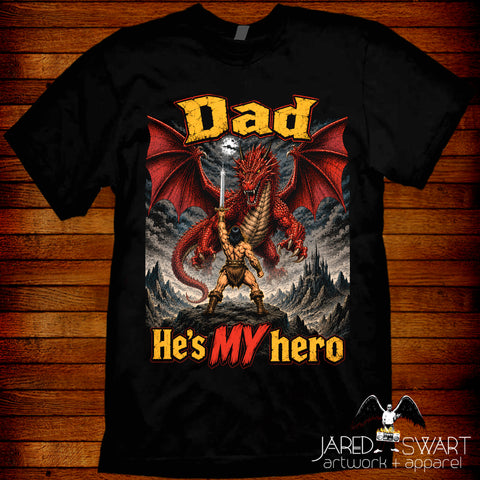 Father's Day t-shirt hero Dad t-shirt fantasy sword & sorcery