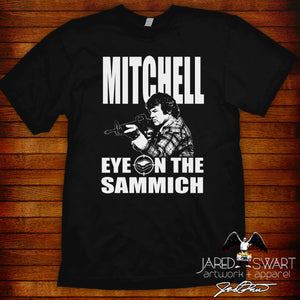 Mitchell "Eye On The Sammich" Tee