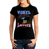 Vinyl is for Lovers T-shirt