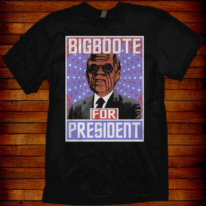 Bigboote For President Buckaroo Banzai parody tee
