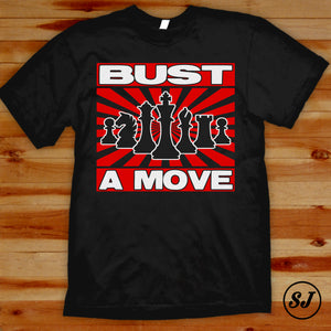 Sj Bust a Move chess tee