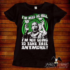 I'm Mad as Hell T-shirt