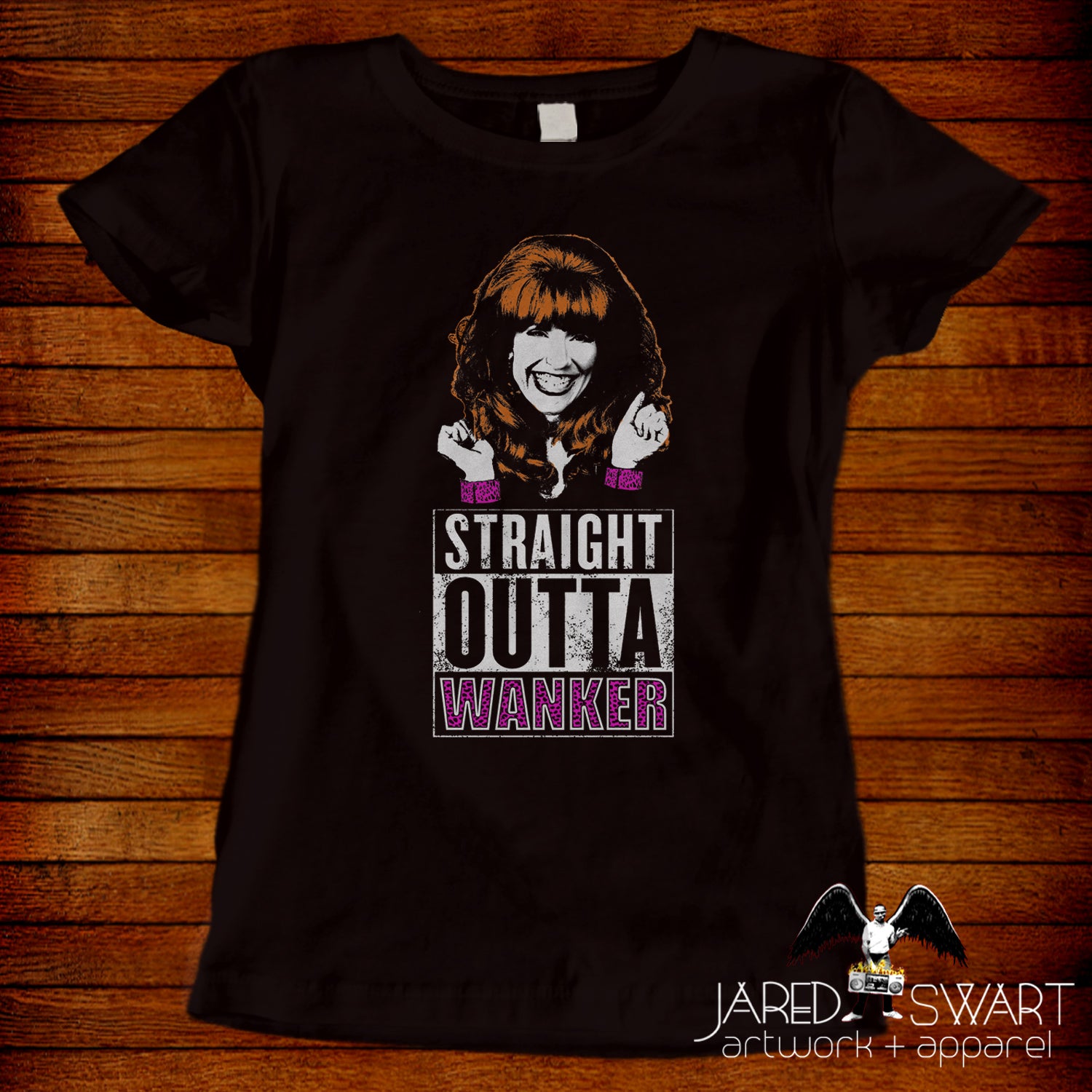 Peggy Bundy T-shirt parody Straight Outta Wanker