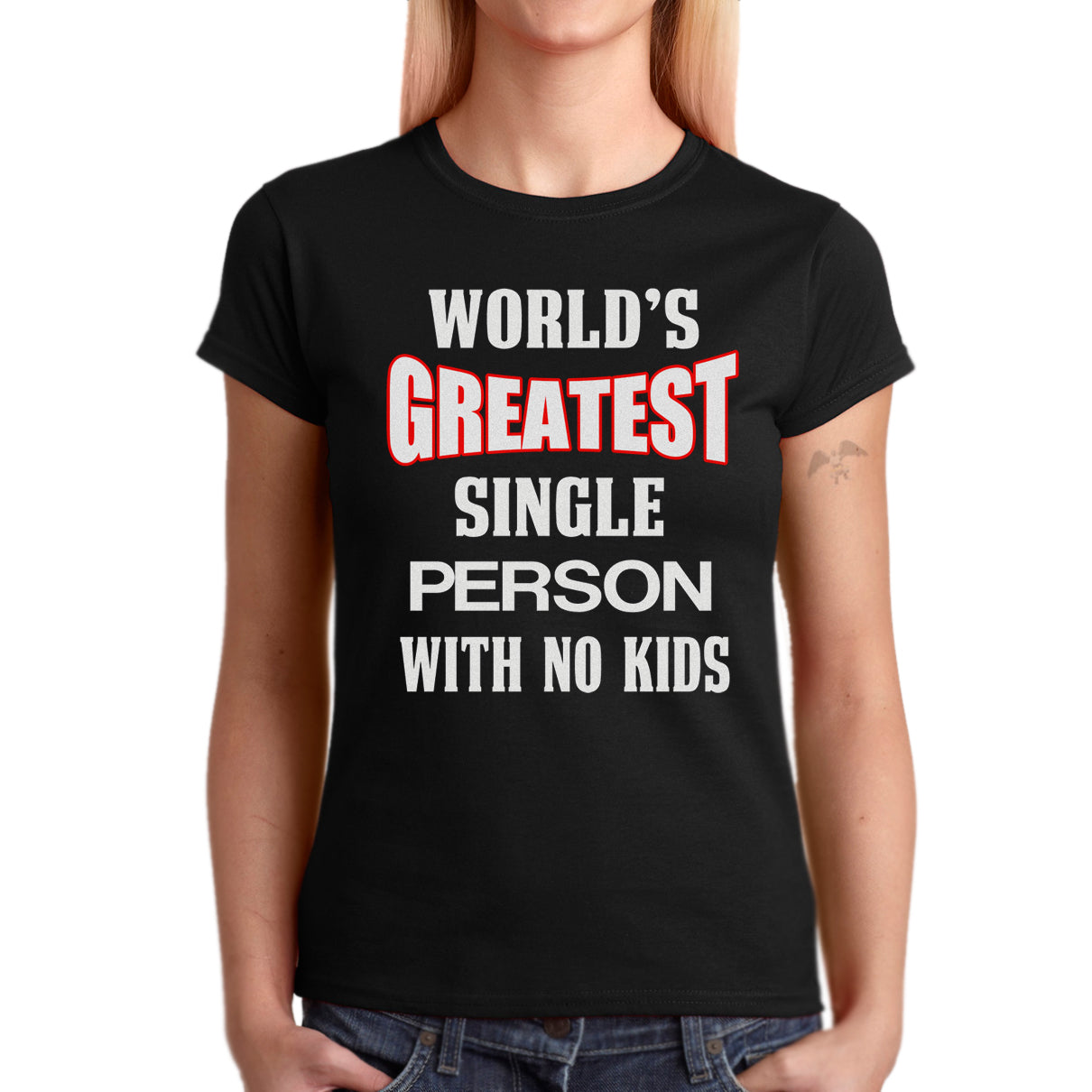 Child-free no kids t-shirt World's greatest single person